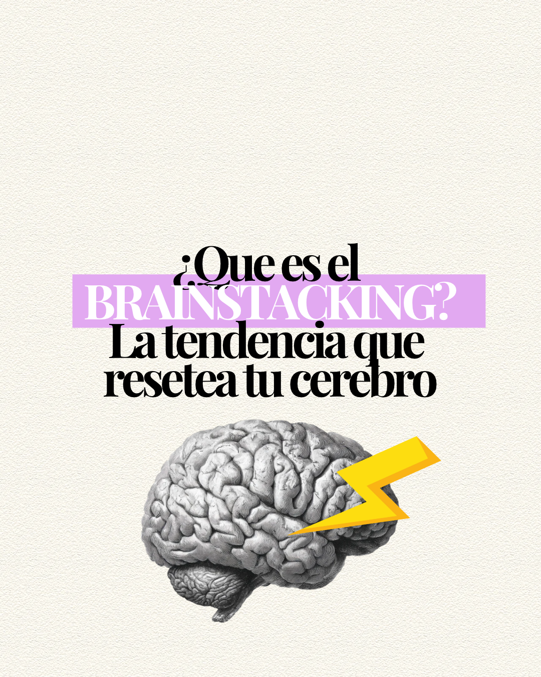 Brainstacking: La tendencia que resetea tu cerebro